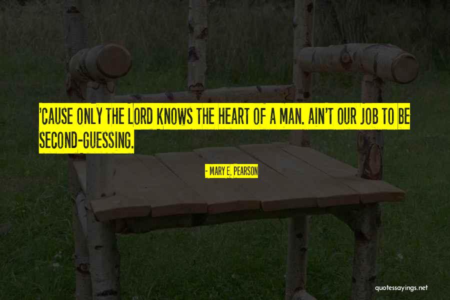 Second Guessing Quotes By Mary E. Pearson Second Guessing Quotes By Mary E. Pearson