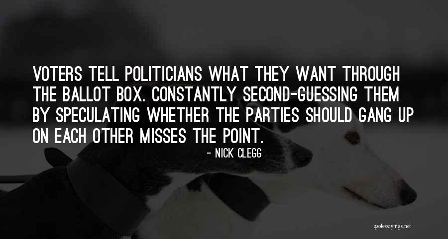 Second Guessing Quotes By Nick Clegg