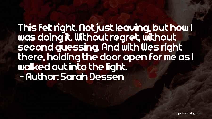 Second Guessing Quotes By Sarah Dessen
