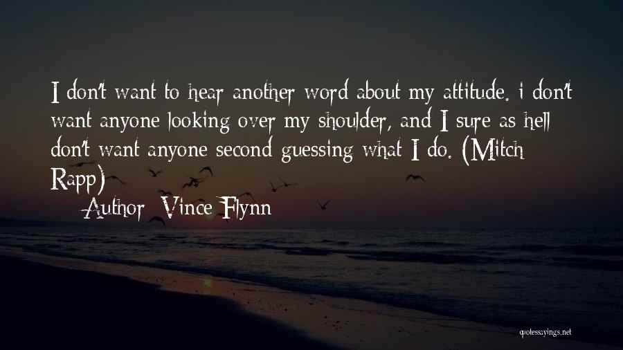 Second Guessing Quotes By Vince Flynn
