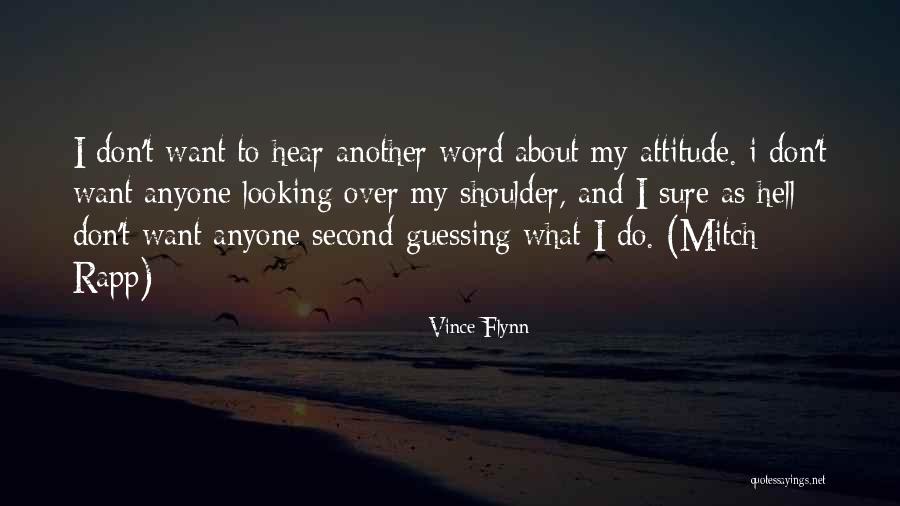 Second Guessing Quotes By Vince Flynn Second Guessing Quotes By Vince Flynn
