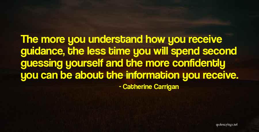 Second Guessing Something Quotes By Catherine Carrigan Second Guessing Something Quotes By Catherine Carrigan