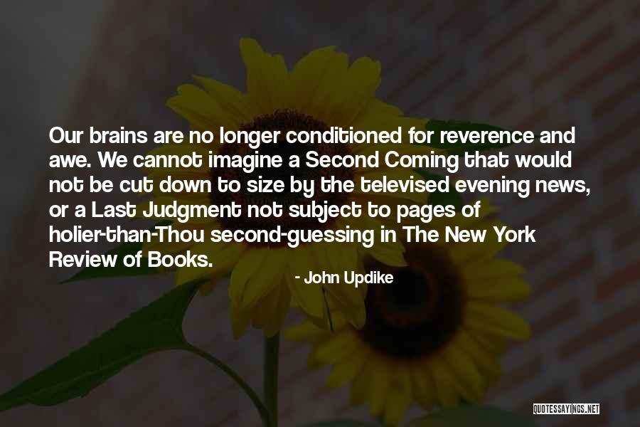 Second Guessing Something Quotes By John Updike Second Guessing Something Quotes By John Updike