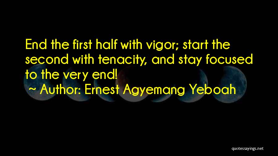 Second Half Football Quotes By Ernest Agyemang Yeboah