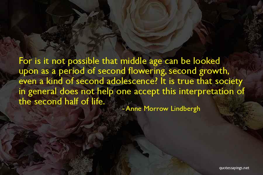 Second Half Of Life Quotes By Anne Morrow Lindbergh