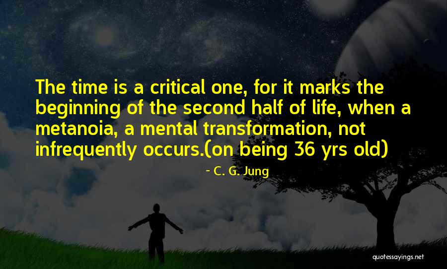 Second Half Of Life Quotes By C. G. Jung