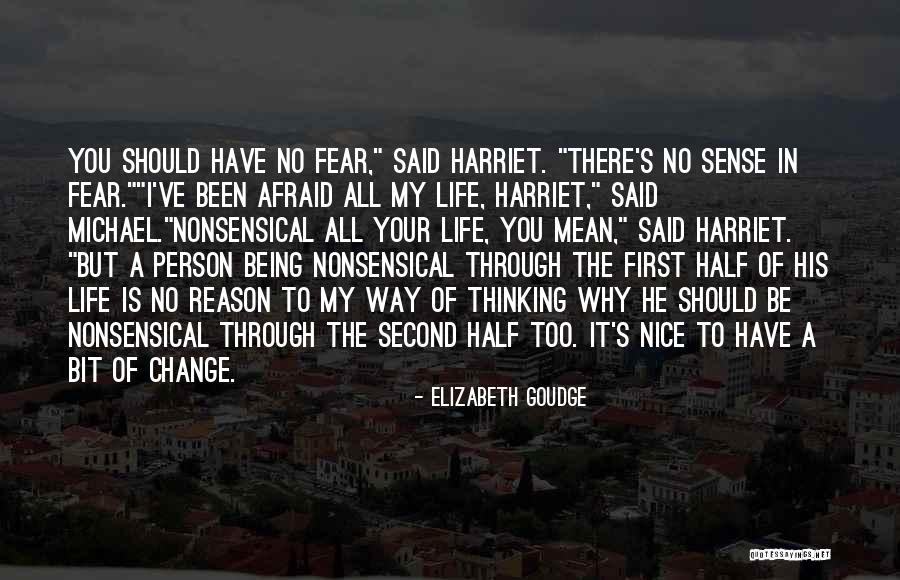 Second Half Of Life Quotes By Elizabeth Goudge