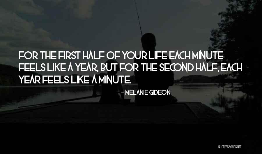 Second Half Of Life Quotes By Melanie Gideon