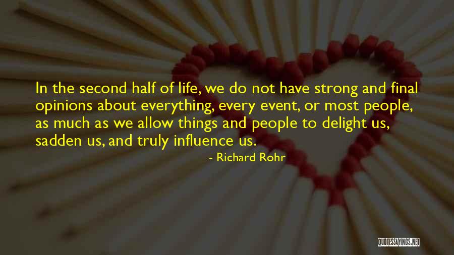 Second Half Of Life Quotes By Richard Rohr