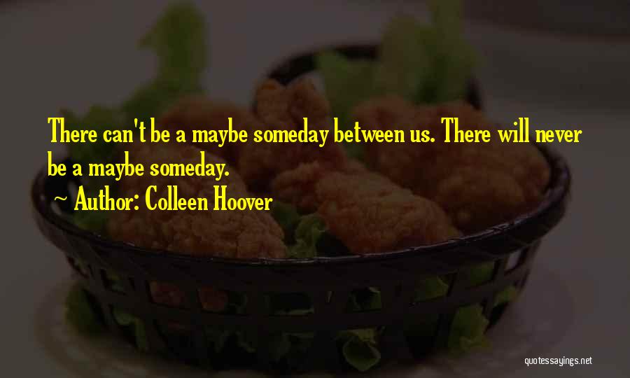 Second Hand Lions Quotes By Colleen Hoover