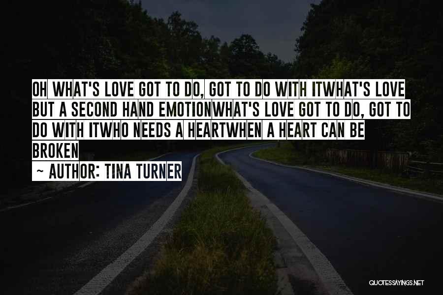 Second Hand Love Quotes By Tina Turner