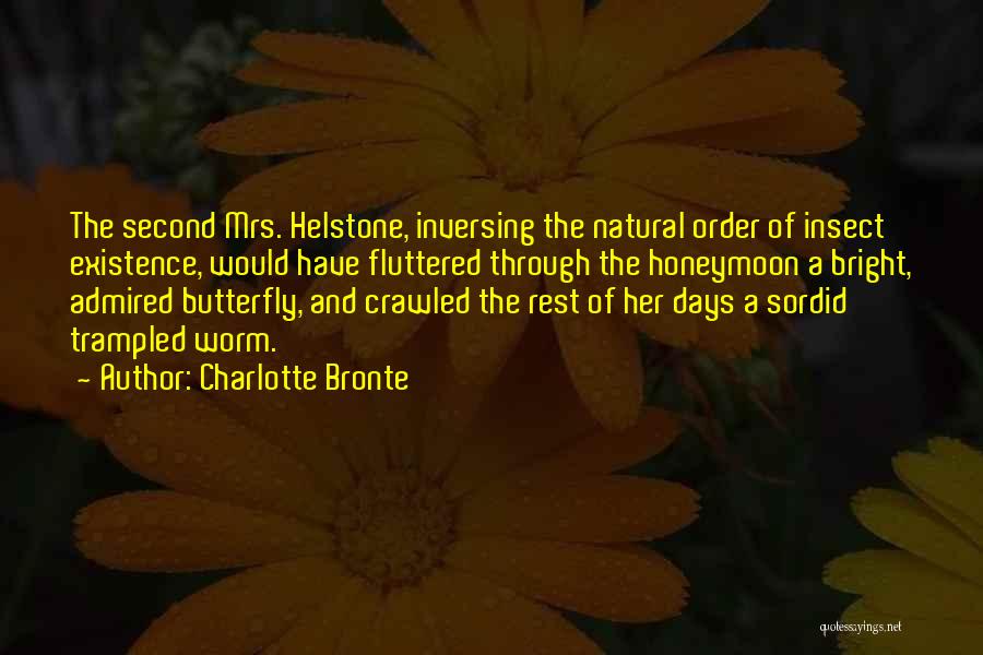 Second Honeymoon Quotes By Charlotte Bronte