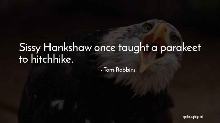 Second If Were Counting Quotes By Tom Robbins Second If Were Counting Quotes By Tom Robbins