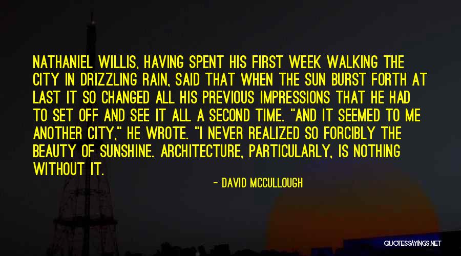 Second Impressions Quotes By David McCullough Second Impressions Quotes By David McCullough