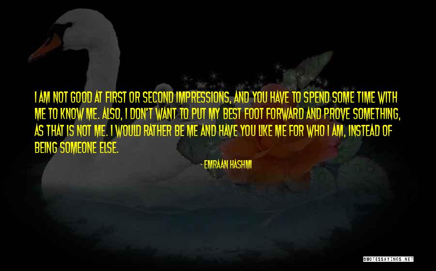Second Impressions Quotes By Emraan Hashmi Second Impressions Quotes By Emraan Hashmi