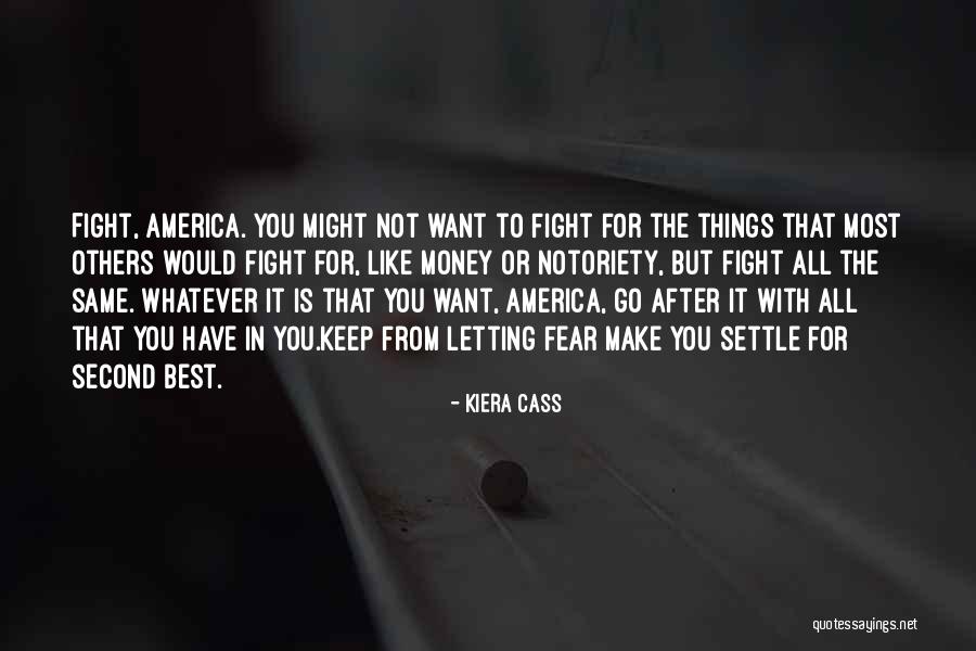 Second Is The Best Quotes By Kiera Cass Second Is The Best Quotes By Kiera Cass