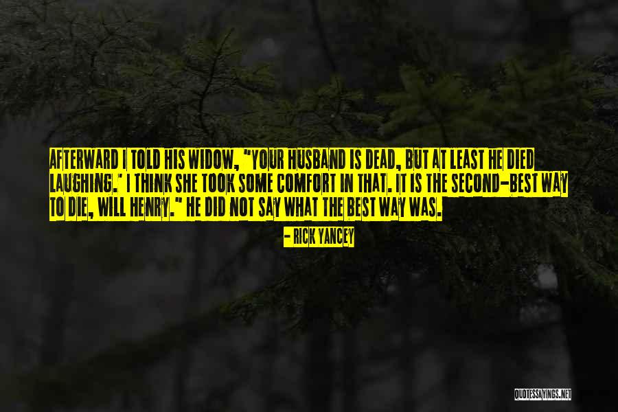 Second Is The Best Quotes By Rick Yancey Second Is The Best Quotes By Rick Yancey