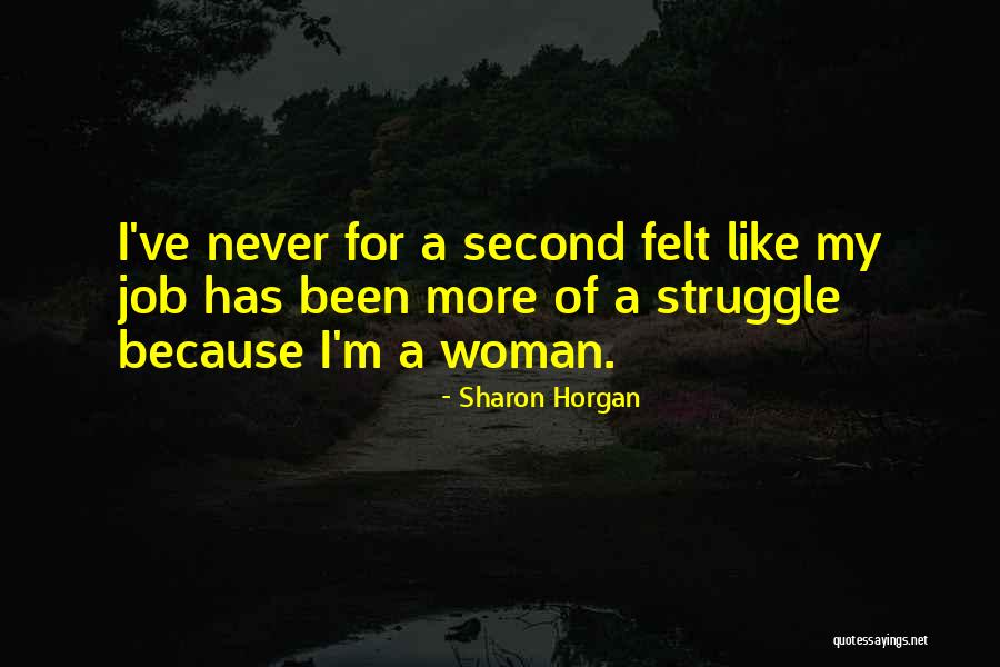 Second Job Quotes By Sharon Horgan Second Job Quotes By Sharon Horgan