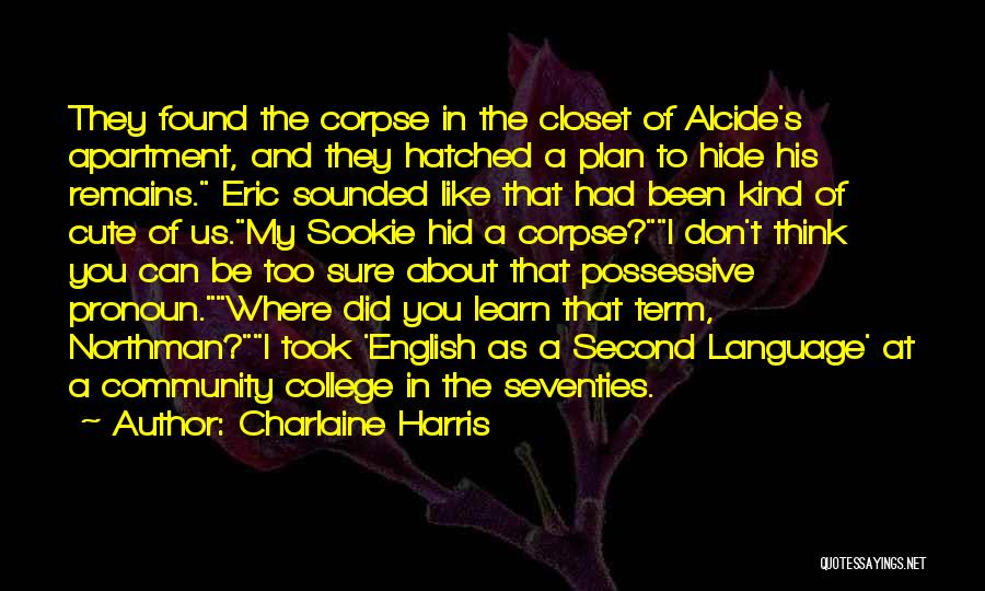 Second Language Quotes By Charlaine Harris