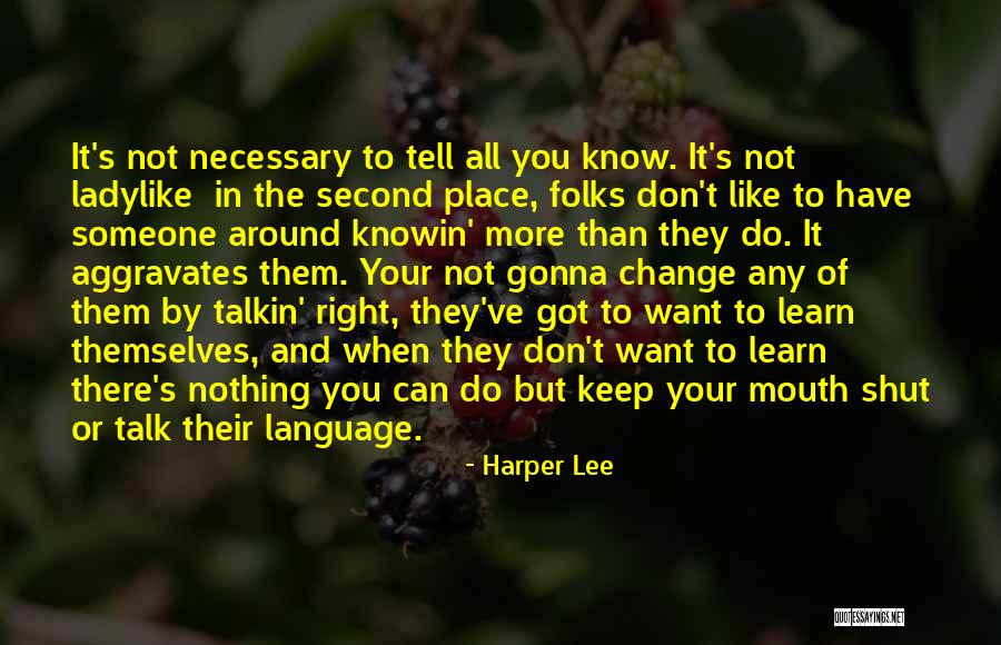 Second Language Quotes By Harper Lee