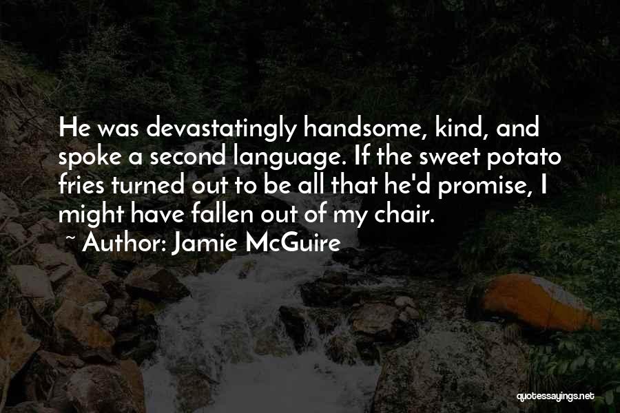 Second Language Quotes By Jamie McGuire