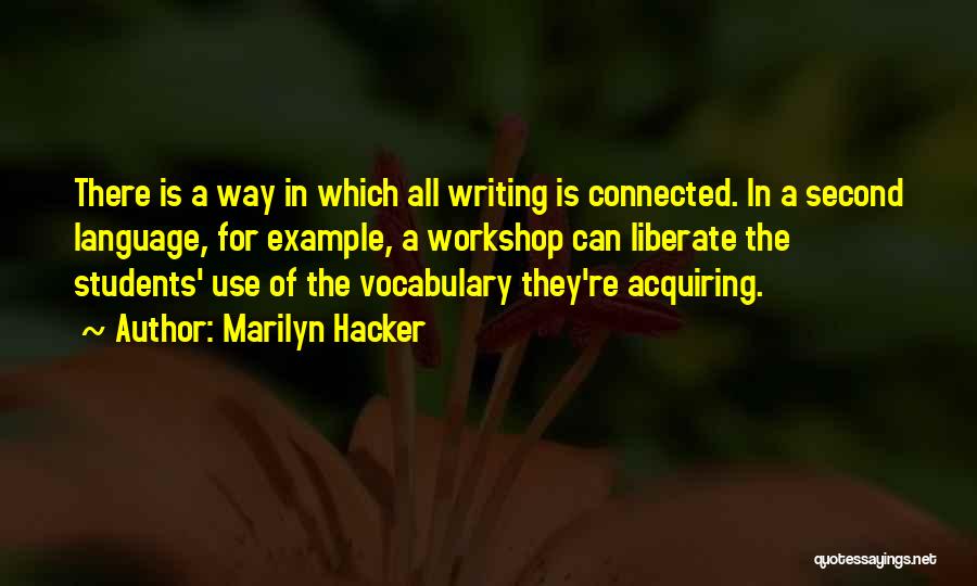 Second Language Quotes By Marilyn Hacker
