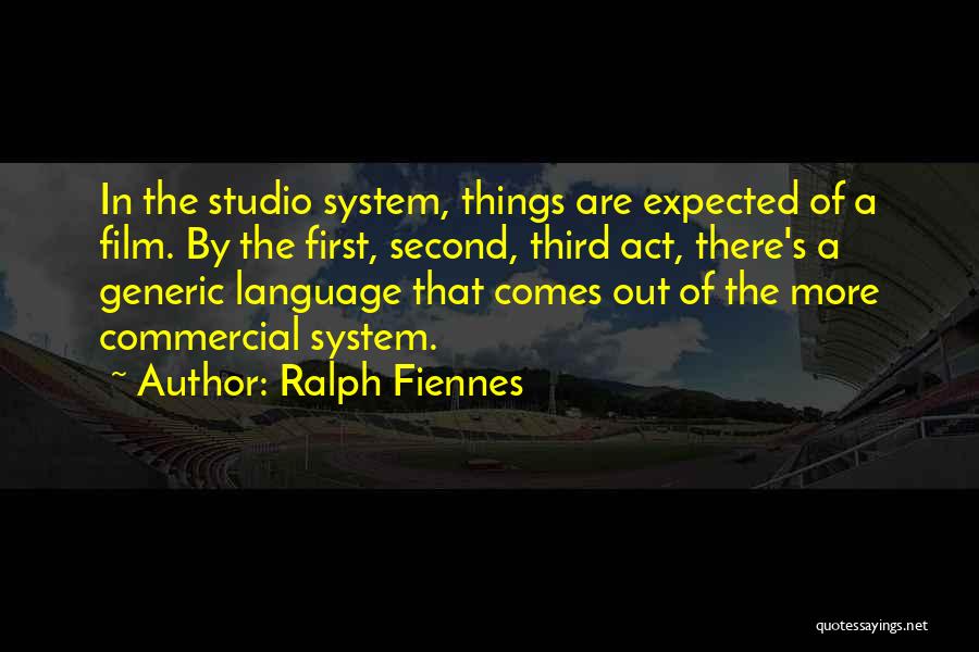 Second Language Quotes By Ralph Fiennes