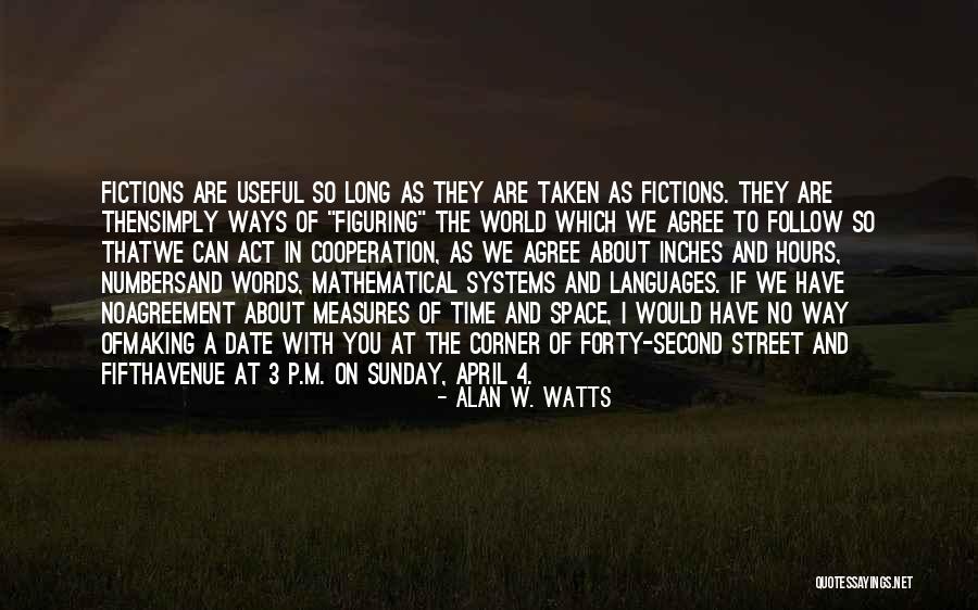 Second Languages Quotes By Alan W. Watts