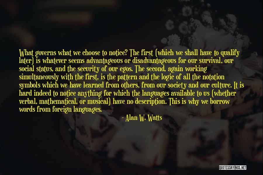 Second Languages Quotes By Alan W. Watts