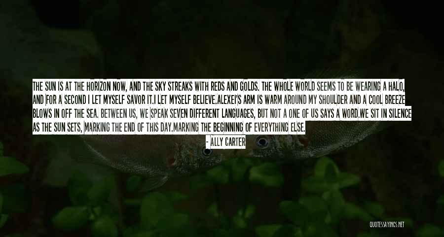 Second Languages Quotes By Ally Carter