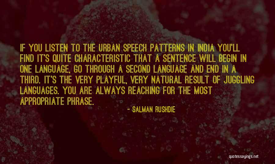 Second Languages Quotes By Salman Rushdie