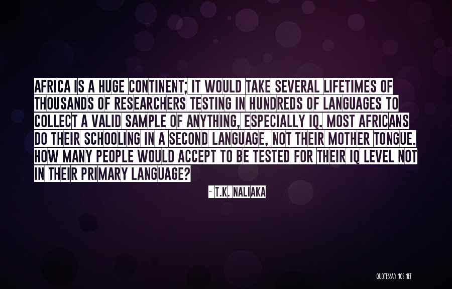 Second Languages Quotes By T.K. Naliaka