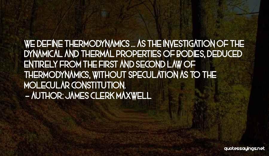 Second Law Thermodynamics Quotes By James Clerk Maxwell