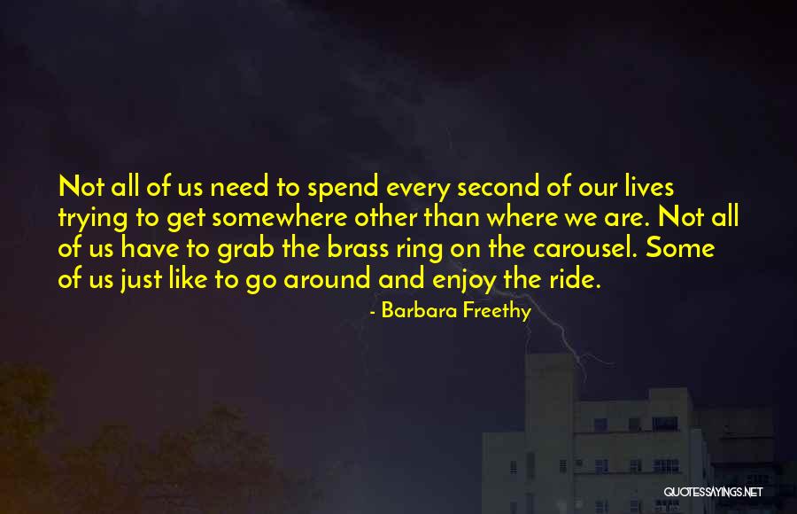 Second Lives Quotes By Barbara Freethy Second Lives Quotes By Barbara Freethy