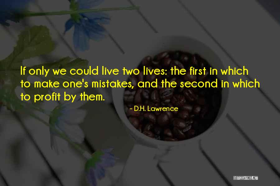 Second Lives Quotes By D.H. Lawrence Second Lives Quotes By D.H. Lawrence
