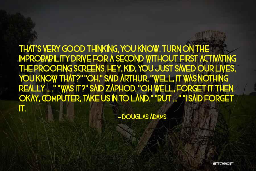 Second Lives Quotes By Douglas Adams Second Lives Quotes By Douglas Adams