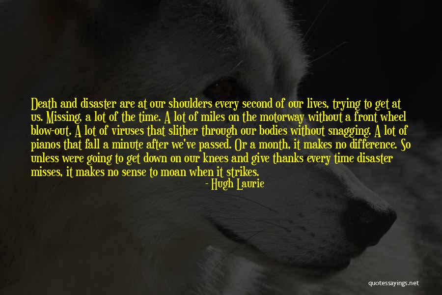 Second Lives Quotes By Hugh Laurie Second Lives Quotes By Hugh Laurie