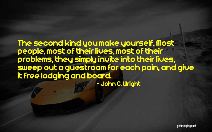 Second Lives Quotes By John C. Wright Second Lives Quotes By John C. Wright