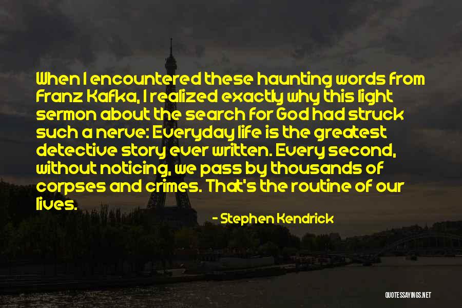 Second Lives Quotes By Stephen Kendrick Second Lives Quotes By Stephen Kendrick
