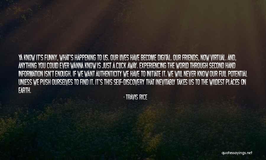 Second Lives Quotes By Travis Rice Second Lives Quotes By Travis Rice
