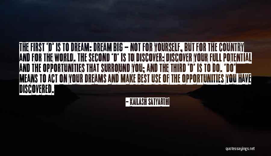 Second Opportunities Quotes By Kailash Satyarthi