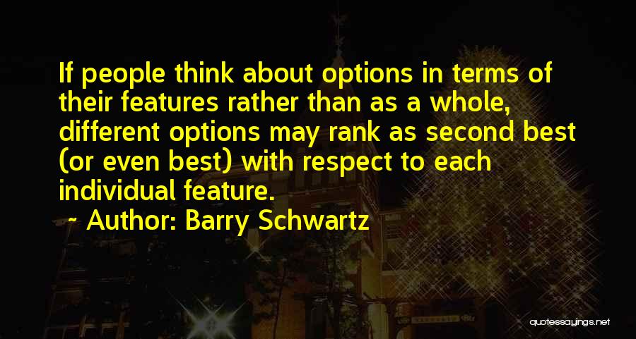 Second Options Quotes By Barry Schwartz