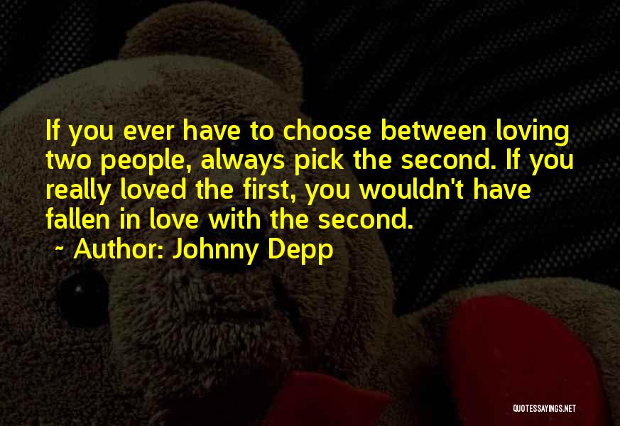 Second Pick Quotes By Johnny Depp