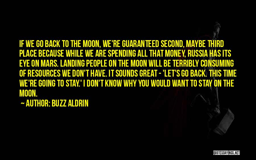 Second Place Quotes By Buzz Aldrin