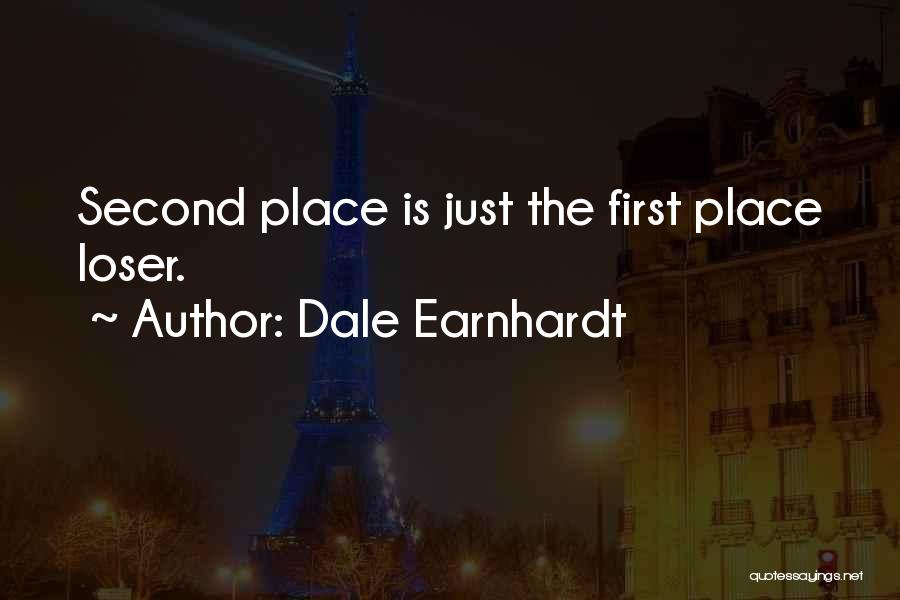 Second Place Quotes By Dale Earnhardt