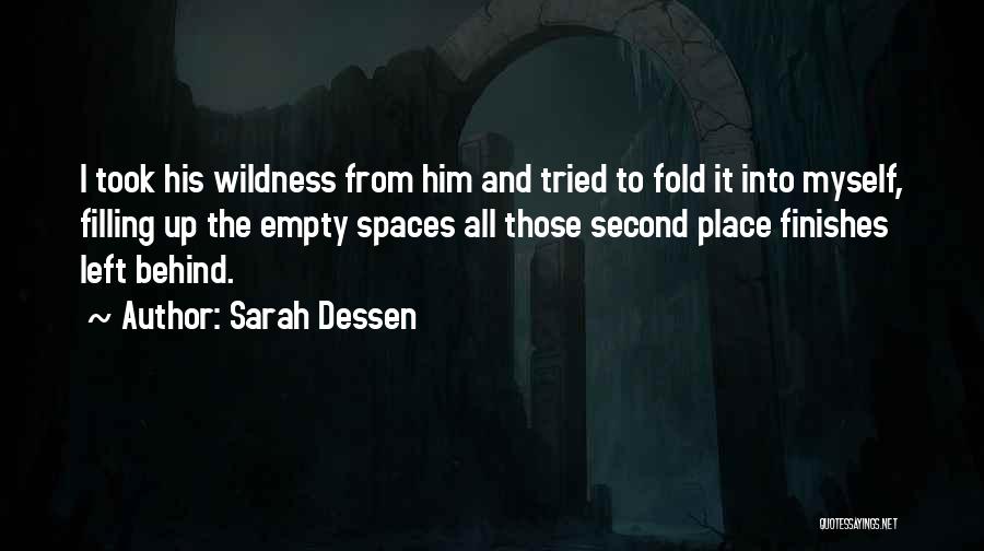 Second Place Quotes By Sarah Dessen