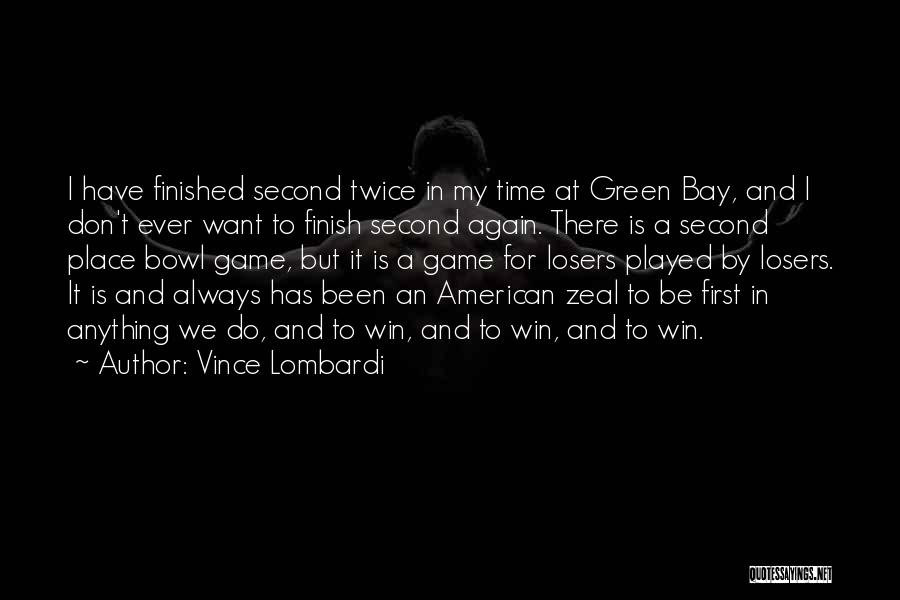 Second Place Quotes By Vince Lombardi