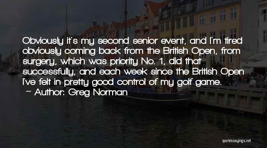 Second Priority Quotes By Greg Norman