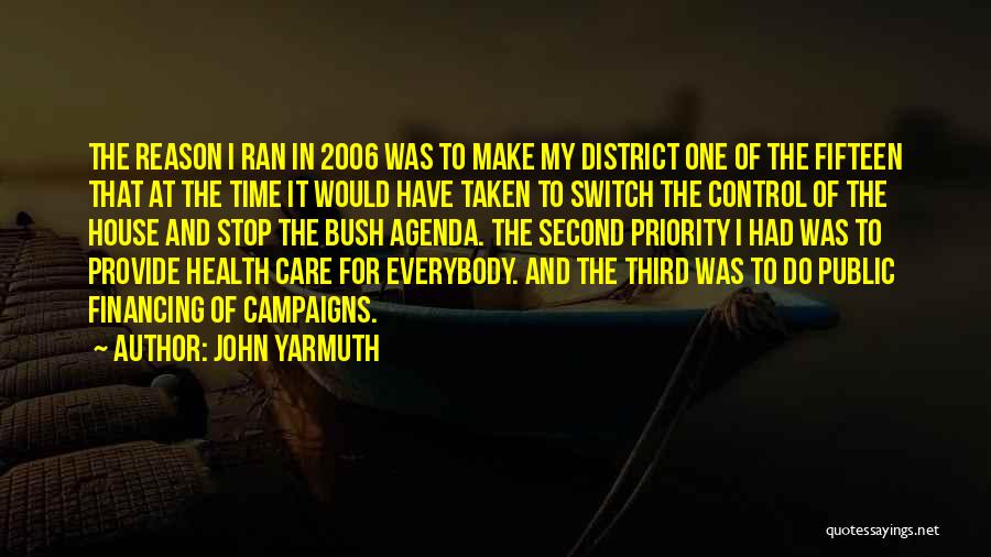Second Priority Quotes By John Yarmuth