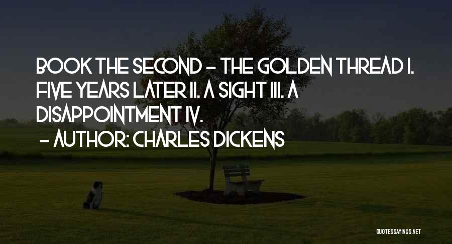 Second Sight Quotes By Charles Dickens